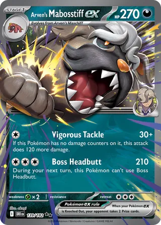 Arven's Mabosstiff EX, Destined Rivals 139/182