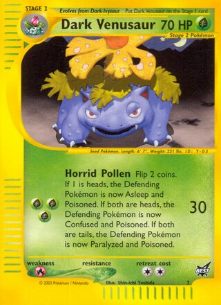 Dark Venusaur, Best of game 007/009