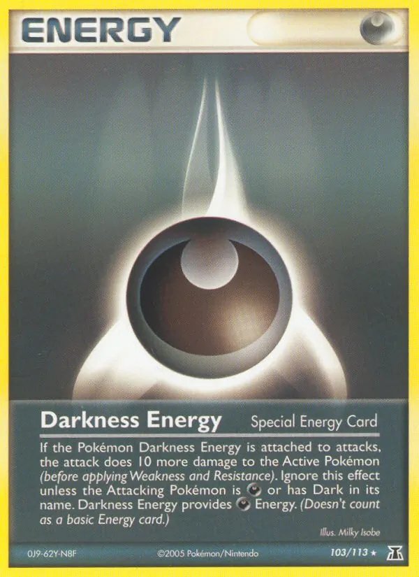 Darkness Energy, Delta Species 103/113