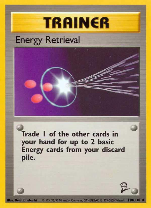 Energy Retrieval, Base Set 2 110/130
