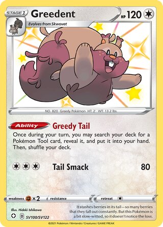Greedent, Shining Fates SV100/SV122