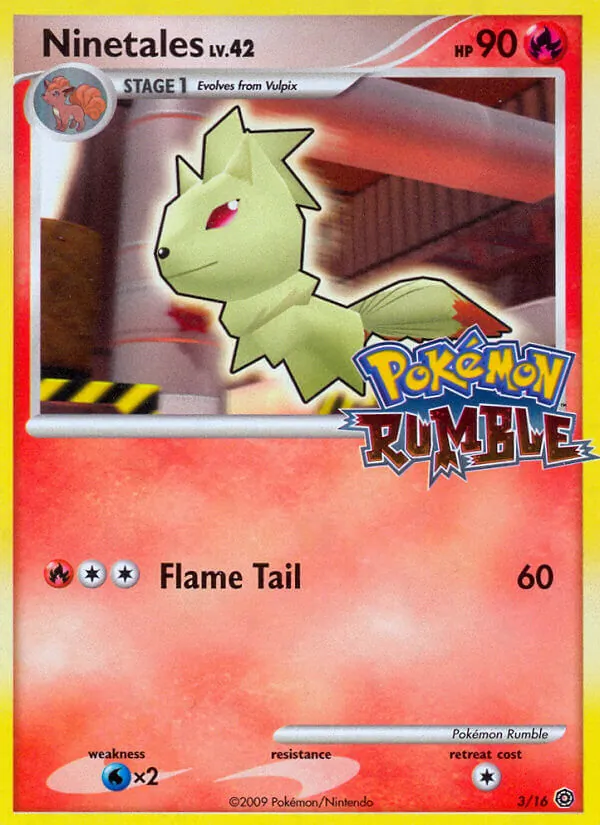 Ninetales, Pokémon Rumble 003/016