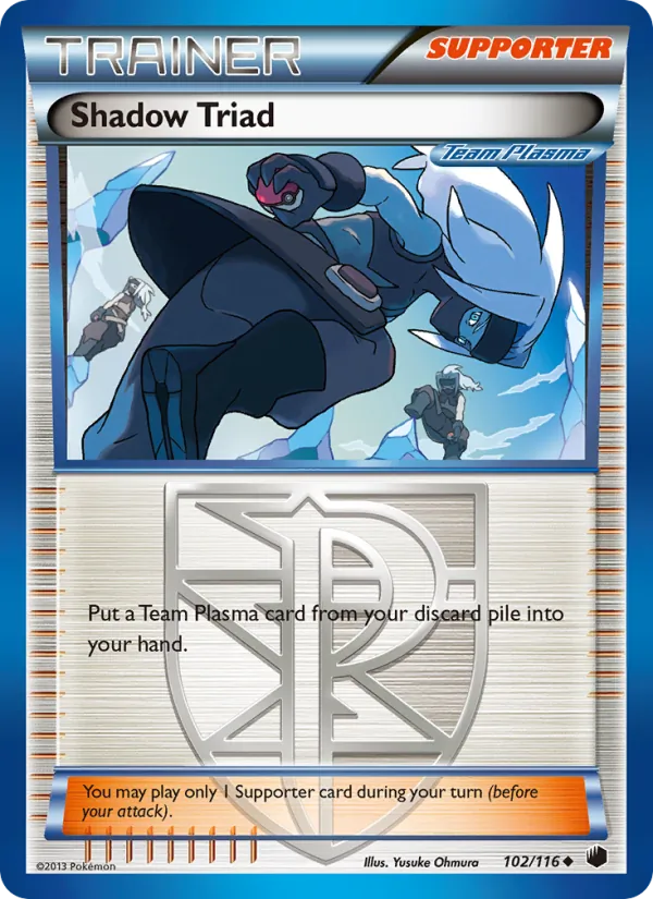 Shadow Triad, Plasma Freeze 102/116